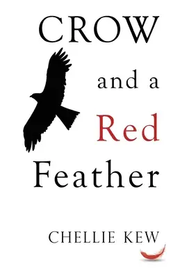 Vrana a červené pero - Crow and a Red Feather