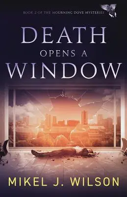Smrť otvára okno - Death Opens a Window