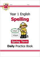 Nový KS1 denný zošit na precvičovanie pravopisu: Ročník 1 - jarné obdobie - New KS1 Spelling Daily Practice Book: Year 1 - Spring Term