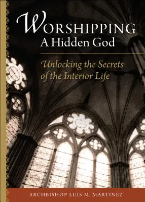 Uctievanie skrytého Boha - Worshipping a Hidden God