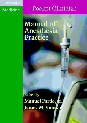 Príručka anestéziologickej praxe - Manual of Anesthesia Practice