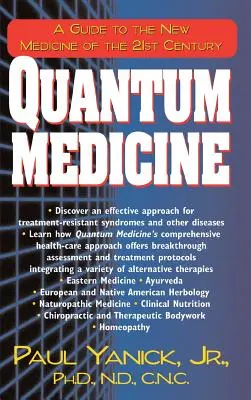 Kvantová medicína: Kvantová medicína: Sprievodca novou medicínou 21. storočia - Quantum Medicine: A Guide to the New Medicine of the 21st Century
