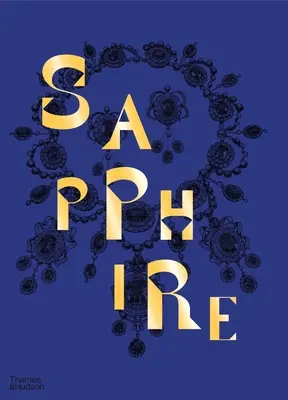 Zafír: Vydanie: Oslava farieb - Sapphire: A Celebration of Color