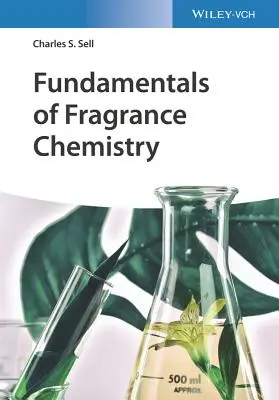Základy chémie vôní - Fundamentals of Fragrance Chemistry