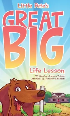 Veľká životná lekcia malého Peta - Little Pete's Great Big Life Lesson