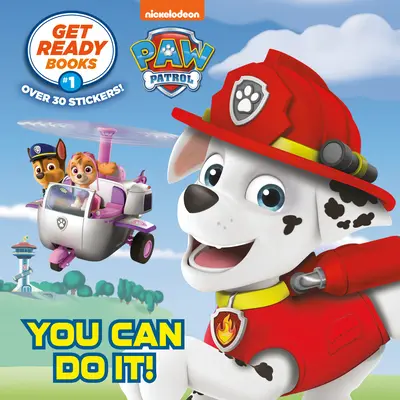 Pripravte sa Knihy #1: Ty to dokážeš! (Tlapková patrola) - Get Ready Books #1: You Can Do It! (Paw Patrol)