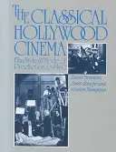 Klasická hollywoodska kinematografia: Filmový štýl a spôsob výroby do roku 1960 - The Classical Hollywood Cinema: Film Style and Mode of Production to 1960