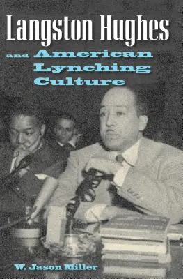 Langston Hughes a americká kultúra lynčovania - Langston Hughes and American Lynching Culture