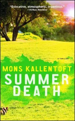 Letná smrť, 2: Thriller - Summer Death, 2: A Thriller