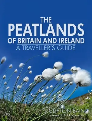 Rašeliniská Británie a Írska - The Peatlands of Britain and Ireland