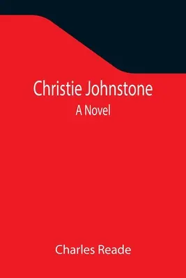 Christie Johnstone; román - Christie Johnstone; A Novel