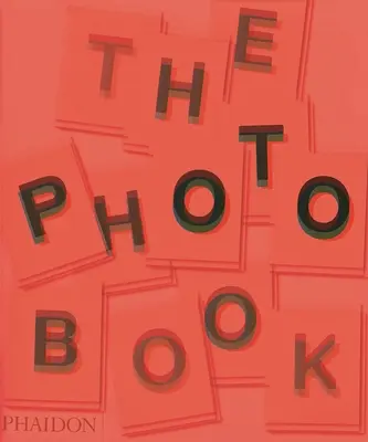 Kniha o fotografovaní, 2. vydanie: 2. vydanie - The Photography Book, 2nd Edition: 2nd Edition