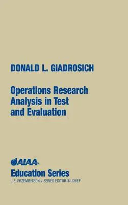 Analýza operačného výskumu v testovaní a hodnotení - Operations Research Analysis in Test and Evaluation