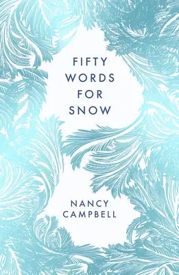 Päťdesiat slov pre sneh - Fifty Words for Snow