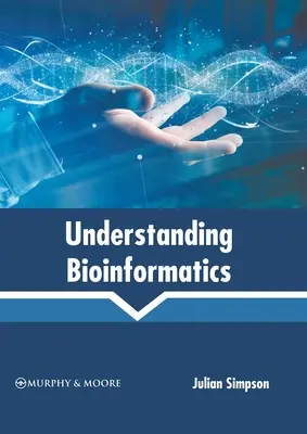 Pochopenie bioinformatiky - Understanding Bioinformatics