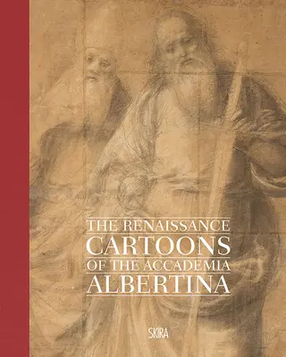 Renesančné karikatúry z Akadémie Albertina - The Renaissance Cartoons of the Accademia Albertina