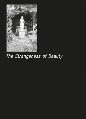 Podivnosť krásy - The Strangeness of Beauty