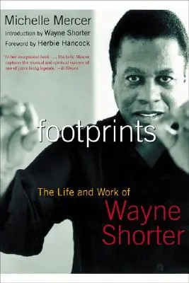 Stopy: Život a dielo Wayna Shortera - Footprints: The Life and Work of Wayne Shorter