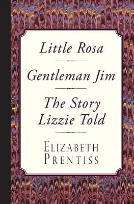 Malá Rosa, džentlmen Jim a príbeh, ktorý rozprávala Lizzie - Little Rosa, Gentleman Jim & The Story Lizzie Told