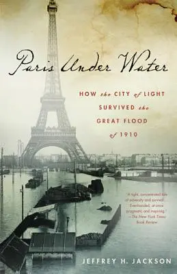 Paríž pod vodou: Ako mesto svetla prežilo veľkú povodeň v roku 1910 - Paris Under Water: How the City of Light Survived the Great Flood of 1910