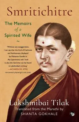 Smritichitre: Spomienky duchaplnej manželky - Smritichitre: The Memoirs of a Spirited Wife