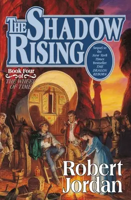 Povstanie tieňa: Štvrtá kniha Kola času - The Shadow Rising: Book Four of 'The Wheel of Time'