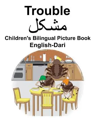 Anglicko-dari Trouble Dvojjazyčná obrázková kniha pre deti - English-Dari Trouble Children's Bilingual Picture Book