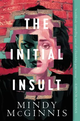 Počiatočná urážka - The Initial Insult