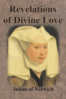 Zjavenia Božej lásky - Revelations of Divine Love