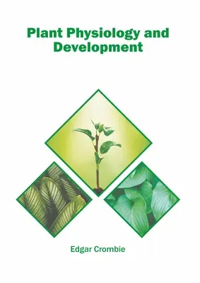 Fyziológia a vývoj rastlín - Plant Physiology and Development
