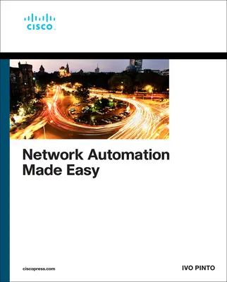 Jednoduchá automatizácia siete - Network Automation Made Easy