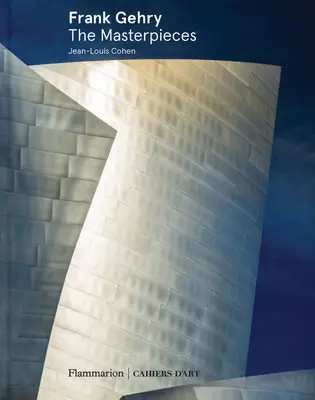 Frank Gehry: Gehry: Majstrovské diela - Frank Gehry: The Masterpieces