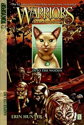 Warriors Manga: Tigerstar a Sasha #1: Do lesa - Warriors Manga: Tigerstar and Sasha #1: Into the Woods