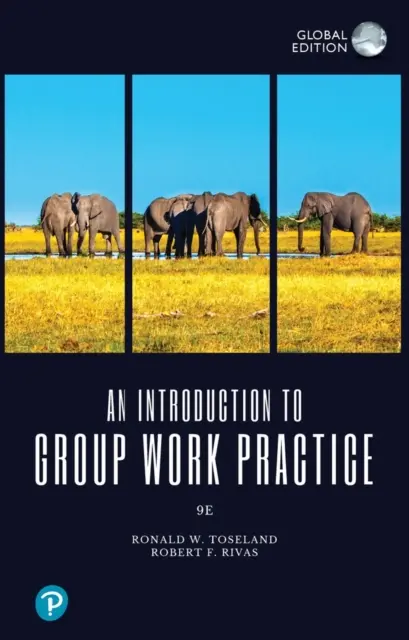 Úvod do praxe skupinovej práce, globálne vydanie - Introduction to Group Work Practice, Global Edition