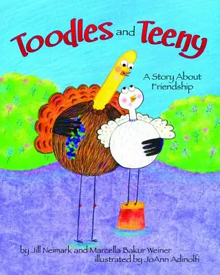 Toodles and Teeny: Príbeh o priateľstve - Toodles and Teeny: A Story about Friendship