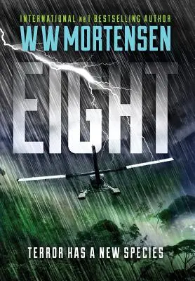 Osem: Teror má nový druh - Eight: Terror Has A New Species
