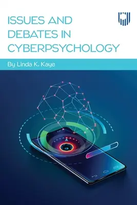 Problémy a diskusie v kyberpsychológii - Issues and Debates in Cyberpsychology