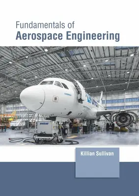 Základy leteckého inžinierstva - Fundamentals of Aerospace Engineering