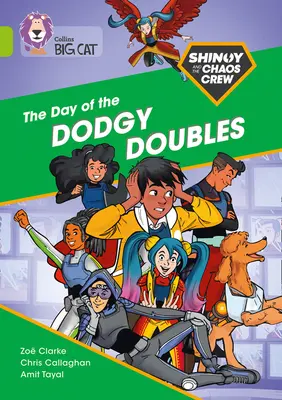 Shinoy and the Chaos Crew: The Day of the Dodgy Doubles: Kapela 11/Lime - Shinoy and the Chaos Crew: The Day of the Dodgy Doubles: Band 11/Lime