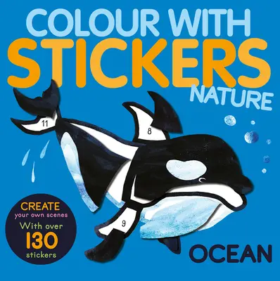 Vyfarbi s nálepkami: Oceán: Vytvorte 10 obrázkov so samolepkami! - Color with Stickers: Ocean: Create 10 Pictures with Stickers!