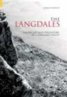 Langdales - Krajina a prehistória v údolí Lakeeland - Langdales - Landscape and Prehistory in a Lakeland Valley