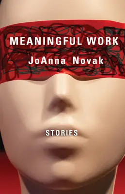 Zmysluplná práca: Príbehy - Meaningful Work: Stories