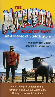Minnesota Book of Days: Almanach dejín štátu - Minnesota Book of Days: An Almanac of State History