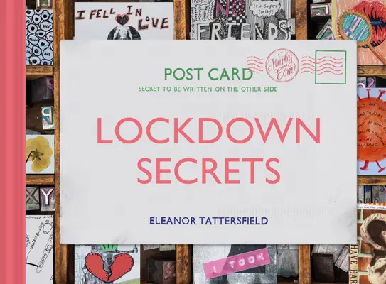 Tajomstvá uzamknutia: Pohľadnice z pandémie - Lockdown Secrets: Postcards from the Pandemic