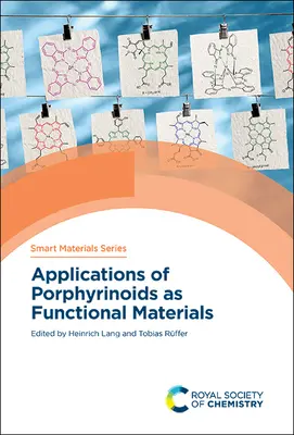 Aplikácie porfyrínoidov ako funkčných materiálov - Applications of Porphyrinoids as Functional Materials