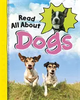 Prečítajte si všetko o psoch - Read All About Dogs