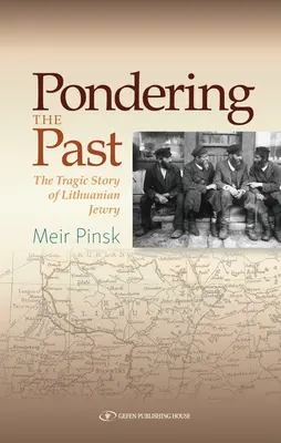 Zamyslenie nad minulosťou: Tragický príbeh litovských Židov - Pondering the Past: The Tragic Story of Lithuanian Jewry