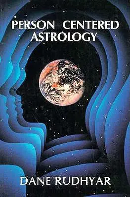 Astrológia zameraná na človeka - Person Centered Astrology