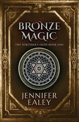 Bronzová mágia - Bronze Magic