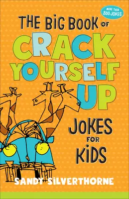 Veľká kniha vtipov pre deti - The Big Book of Crack Yourself Up Jokes for Kids